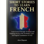 French Language Learning Guide for Kindle - 109 Pages, 740 KB-0