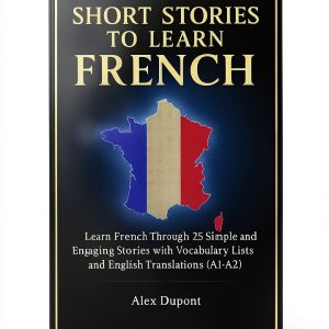 French Language Learning Guide for Kindle - 109 Pages, 740 KB-0