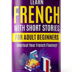 Learn French For Adults Kindle Edition French Language Guide 147 Pages-0